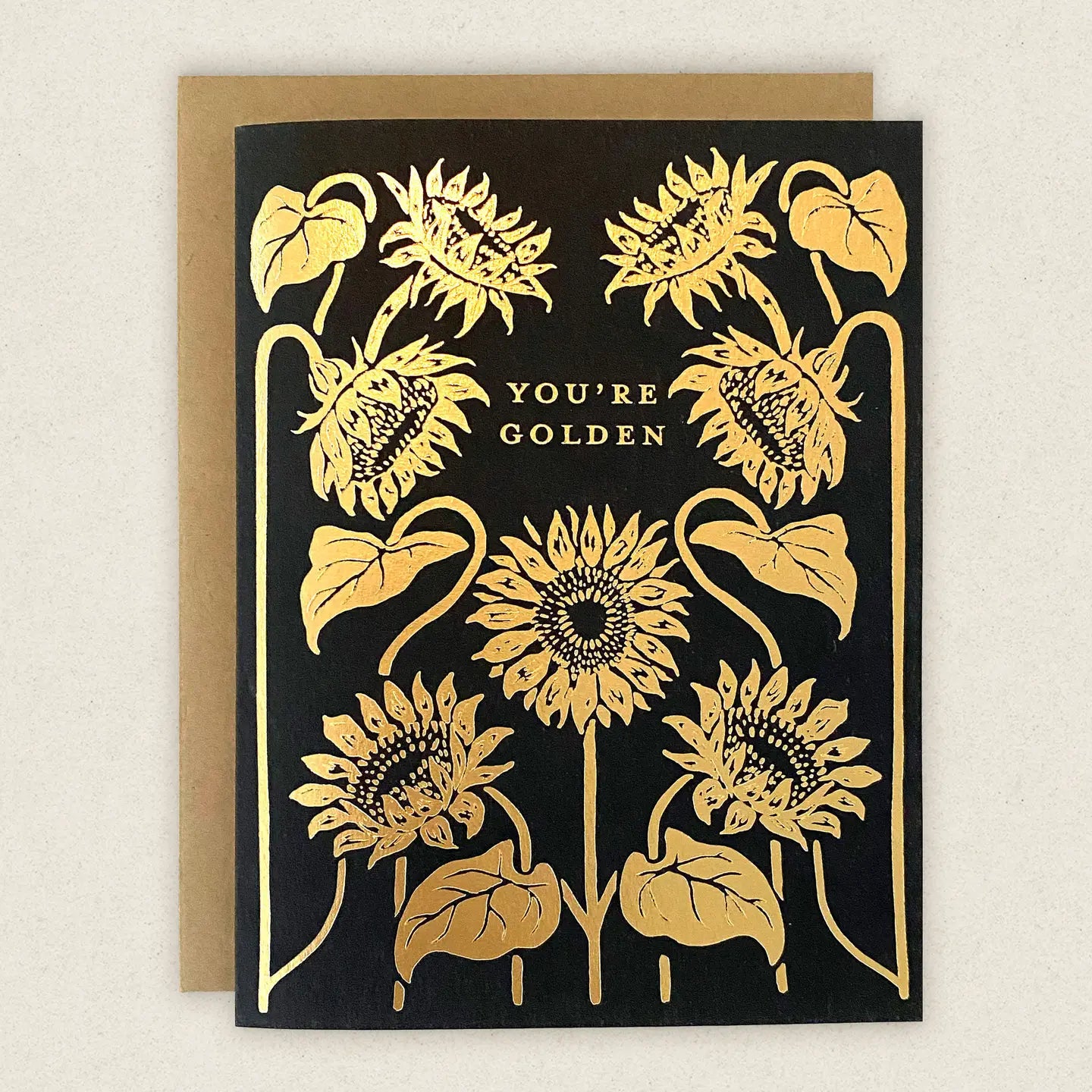 You're Golden Sunflower Greeting Card