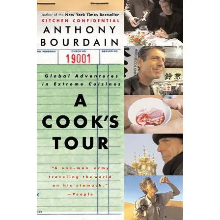 A Cook's Tour: Anthony Bordain