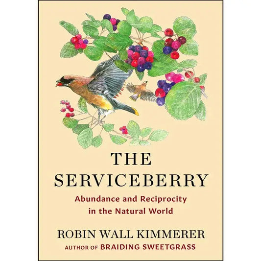 The Serviceberry: Robin Wall Kimmerer