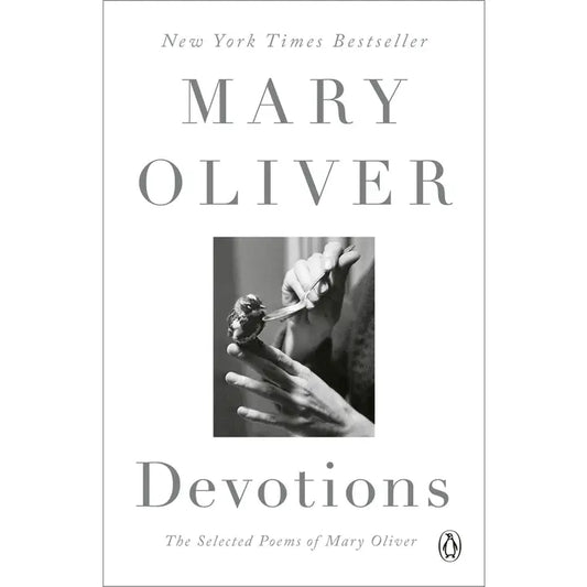 Devotions: Mary Oliver