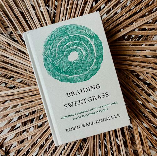 Braiding Sweetgrass: Robin Wall Kimmerer