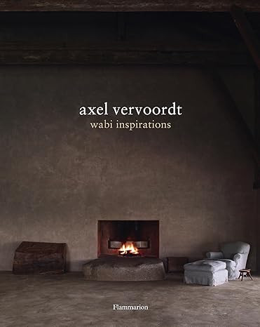 Axel Vervoordt Wabi Inspirations
